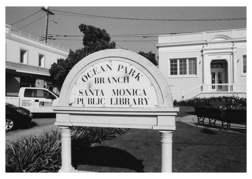 Sign on the front lawn of the Ocean Park Branch Library, 2601 Main Street, Santa Monica, Calif., November 2010