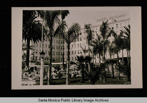 Miramar Hotel, Santa Monica, Calif