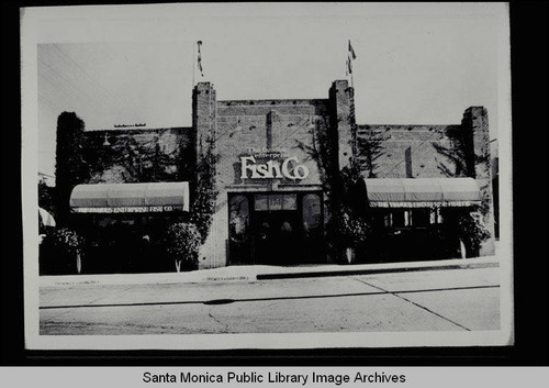 Enterprise Fish Company, 174 Kinney Street, Ocean Park, Santa Monica, Calif