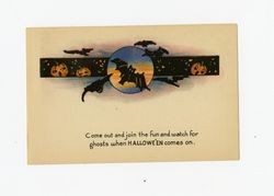 Come out and join the fun and watch for ghosts when Hallowe'en comes on