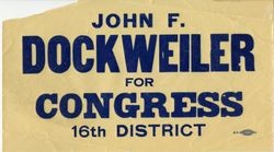 John F. Dockweiler for congress 16th district
