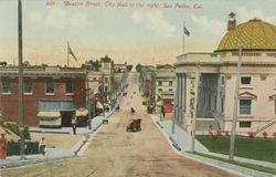 Beacon Street, City Hall to the right, San Pedro, Cal