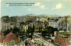 Panoramic View of Central Park from Broadway & Fifth St. Showing Central Park in Center, Los Angeles, Cal