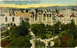 Auditorium Hotel, Auditorium Theatre, California Club, and Apartment House District from Pershing Square, Los Angeles, Cal