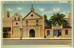 Our Lady Queen of Angels, Old Mission Plaza Church