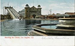 Shooting the Chutes, Los Angeles, Cal