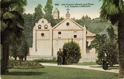 Old Mission Church and Plaza, Los Angeles, California