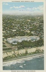 The Miramar, Santa Monica, Calif. / Nearest beach hotel to Los Angeles