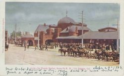 La Grande Station, Santa Fe R. R., Los Angeles, Cal