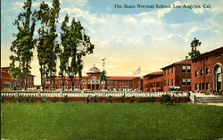 The State Normal School, Los Angeles, Calif