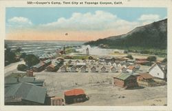 Cooper's Camp, Tent City at Topanga Canyon, Calif