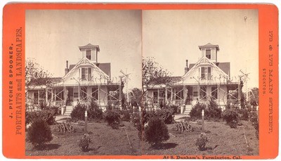 Farmington: "At S. Dunham's, Farmington, Cal."