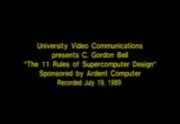 The 11 rules of supercomputer design, lecture by Gordon Bell