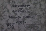 University of California Medical School. Class of 1938 - reel 2