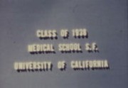 University of California Medical School. Class of 1938 - reel 4