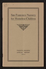 Twenty-fourth Annual report of the San Francisco Nursery for Homeless Children