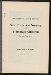 Nineteenth Annual report of the San Francisco Nursery for Homeless Children