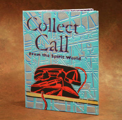 Collect Call From the Spirit World 1