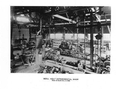 Agricultural - Implements - Trade & Manufacture - Stockton: Benjamin Holt Experimental Shop, date of death December 05, 1920