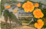 Inglewood, California, in the heart of the Great Southwest, Between Los Angeles and The Sea