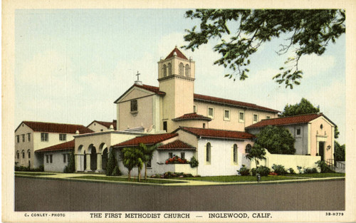 The First Methodist Church - Inglewood, Calif