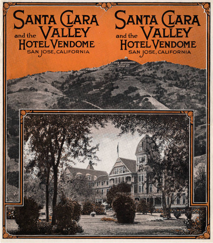 Pamphlet 1890, Santa Clara Valley and the Hotel Vendome