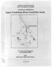Upper Guadalupe River Final Feasibility Report and Environmental Impact Statement/Report, Part 2 of 2