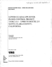 Lower Guadalupe River Flood Control Project, Task 244--Uprr To Route 237 : Geotechnical Engineering Report