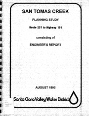 San Tomas Aquino Creek Planning Study, Route 237 To Highway 101 : Engineer's Report