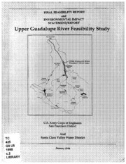 Upper Guadalupe River Final Feasibility Report and Environmental Impact Statement/Report, Part 1 of 2