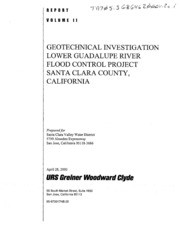 Geotechnical Investigation : Lower Guadalupe River Flood Control Project, Santa Clara County, California, Part 2 of 3