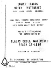 Lower Llagas Creek Watershed, Santa Clara County, California : Plans & Specifications For Construction of Llagas Creek Reach 3A-1 & 9A