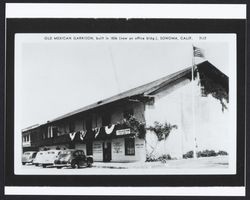 Old Mexican Garrison, built in 1836 (now an office bldg.), Sonoma, California