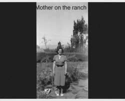 Edna Begley Nissen at family ranch in Round Valley, Mendocino County, California, about 1940