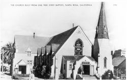 Church Built from One Tree (First Baptist), Santa Rosa, California