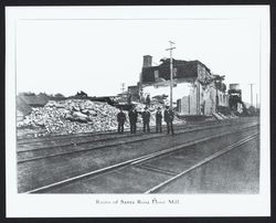 Santa Rosa Flour Mill after Earthquake, April 18th, 1906