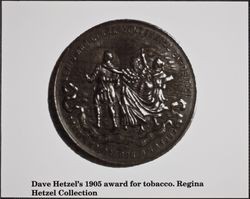 Silver Medal awarded David Hetzel for tobacco, Guerneville, California, 1905