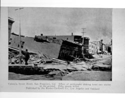 Valencia Street Hotel, San Francisco, Cal.--effect of earthquake sinking hotel two stores in the ground