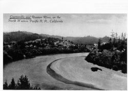 Guerneville and Russian River, on the North Western Pacific R. R., California