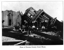 Earthquake ruins of Sonoma County Court House dome