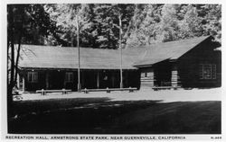 Recreation Hall, Armstrong State Park, near Guerneville, California