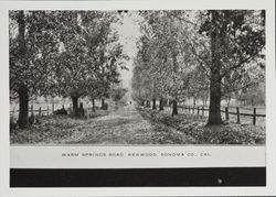 Warm Springs Road, Kenwood, Sonoma Co., California