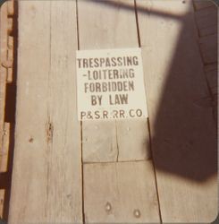 No trespassing sign of the Petaluma and Santa Rosa Railroad, Petaluma, California, September 8, 1977