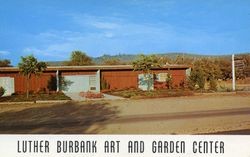 Luther Burbank Art and Garden Center