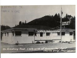 On Armstrong Road, 1 mile north of Guerneville, California, Charlie Wong--Proprietor