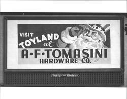 Billboard advertising Toyland at A. F. Tomasini Hardware Co., Petaluma, California about 1940