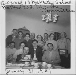 Original 13--McKinley School no. 1 and no. 2 reunion committee, Petaluma, California, January 31, 1957