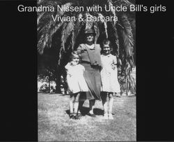 Susana Greay Nissen (Susan Gray Nissen) standing with her granddaughters: Vivian and Barbara Nissen at Hill Plaza Park, Petaluma, California, about 1941