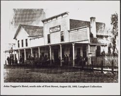 John Taggart's Guerneville Hotel, First Street, Guerneville, California, August 22, 1882