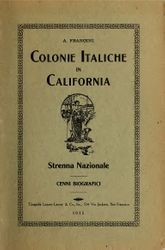 Colonie Italiche in California : Strenna nazionale cenni biografici